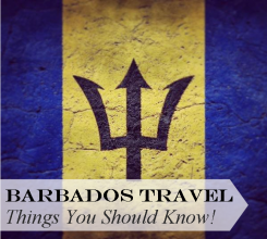 Barbados Travel (Things You Should Know)